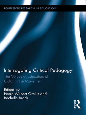 cover image of Interrogating Critical Pedagogy